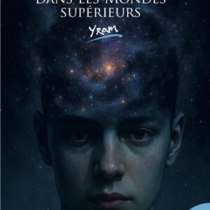 Livre : L'évolution dans les Mondes supérieurs.