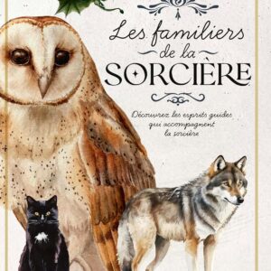 Livre : Les familiers de la sorcière.