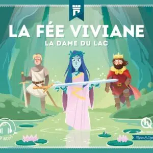 Livre la fée Viviane, la dame du lac.