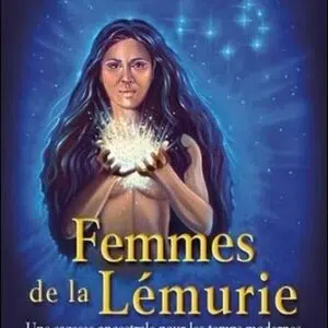 Livre : Femmes de la Lémurie - Une sagesse ancestrale pour les temps modernes.