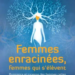Livre : Femmes enracinées, femmes qui s'élèvent.