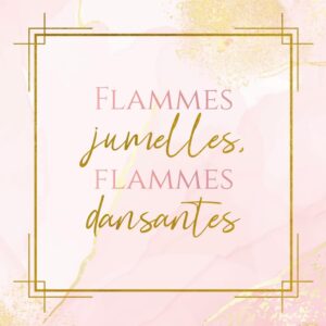 Coffret Flammes jumelles, flammes dansantes - Cartes oracle