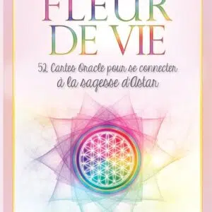 La Fleur de Vie (cartes oracle).