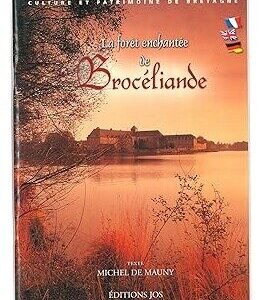 Livre trilingue : La forêt enchantée de Brocéliande.