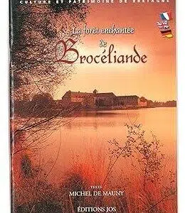 Livre trilingue : La forêt enchantée de Brocéliande.