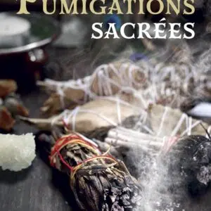 Livre : Fumigations sacrées.