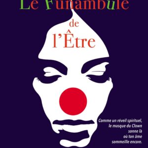 Livre : Le Funambule de l'être - Journal de compagnonnage.