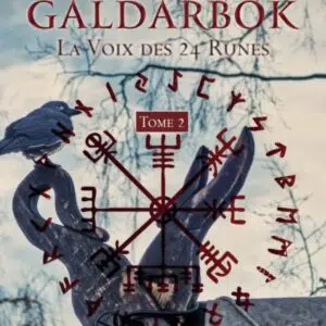 Livre Galdarbok : la voix des 24 runes - Tome 2.