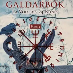 Livre Galdarbok : la voix des 24 runes - Tome 3.