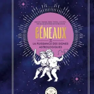 Livre : Gémeaux, la puissance des signes astrologiques.