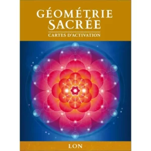 Coffret : Géométrie sacrée (cartes d'activation).
