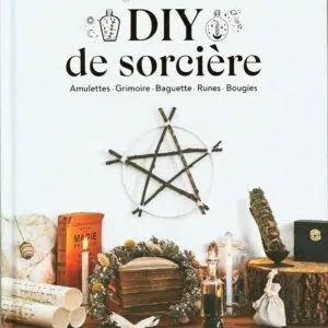 Le grand livre du DIY de sorcière.