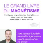 Livre Le grand livre du magnétisme.