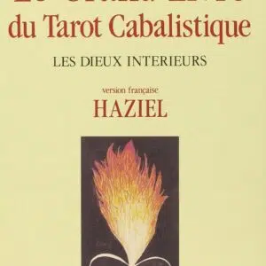 Livre : Le Grand livre du Tarot cabalistique - Les Dieux intérieurs/