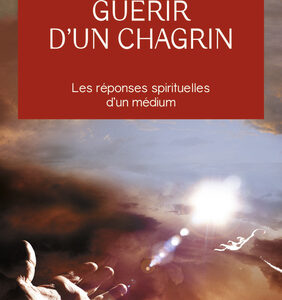 Livre : Guérir d'un chagrin.