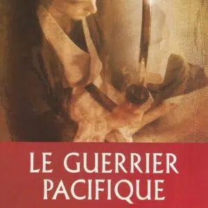 Livre : Le guerrier pacifique - Dan Millman.