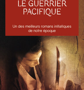 Livre : Le guerrier pacifique - Dan Millman.
