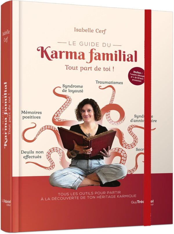 Le guide du karma familial : tout part de toi ! - Isabelle Cerf – Image 3