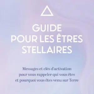 Livre : Guides pour les êtres stellaires.
