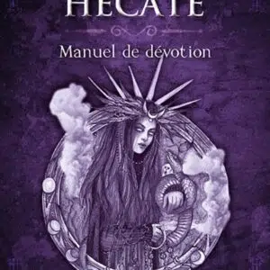 Livre Hécate : manuel de dévotion.