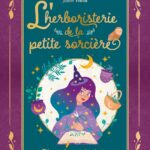 Livre : L'herboristerie de la petite sorcière.
