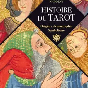 Histoire du tarot : origines, iconographie, symbolisme.
