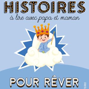 Livre : Histoires à lire avec papa et maman - Pour rêver.