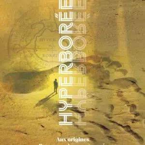 Livre : Hyperborée - Aux origines d’une conscience retrouvée.