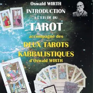 Coffret : Introduction à l'étude du Tarot accompagné des deux tarots kabbalistiques d'Oswald Wirth.