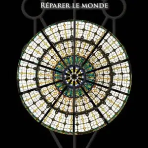 Livre : La Kabbale - Réparer le monde.