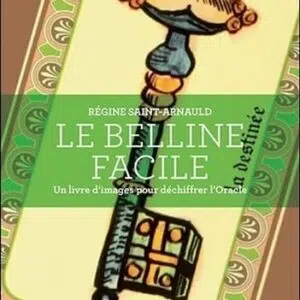 Livre : Le Belline facile - Un livre d'images pour déchiffrer l'Oracle.