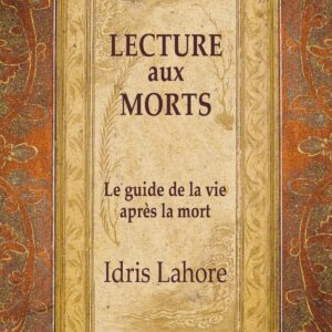 Livre : Lecture aux Morts - Le guide de la vie après la mort.