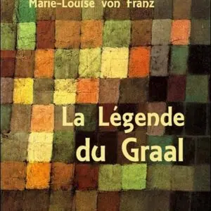 Livre : La Légende du Graal.