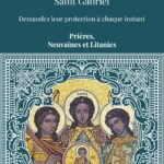 Livre : Les Archanges Saint Michel, Saint Raphaël, Saint Gabriel.