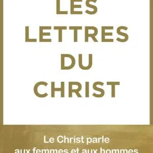 Livre : Les Lettres du Christ - Les 9 lettres et les articles.