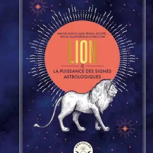 Livre : Lion, la puissance des signes astrologiques.