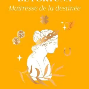 Livre La magie de Fortuna : maîtresse de la destinée.