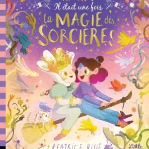 Livre : Il était une fois la magie des sorcières.