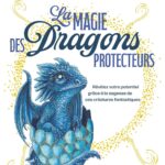 Coffret oracle : La magie des dragons protecteurs.