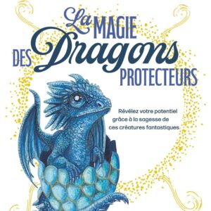 Coffret oracle : La magie des dragons protecteurs.