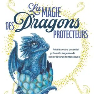 Coffret oracle : La magie des dragons protecteurs.