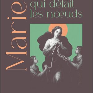 Livre : Marie qui défait les nœuds - Neuvaine et prières.