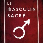 Livre : Le masculin sacré - Antinoüs Seranill