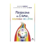 Coffret Médecine de l'âme, boussole de l'être.