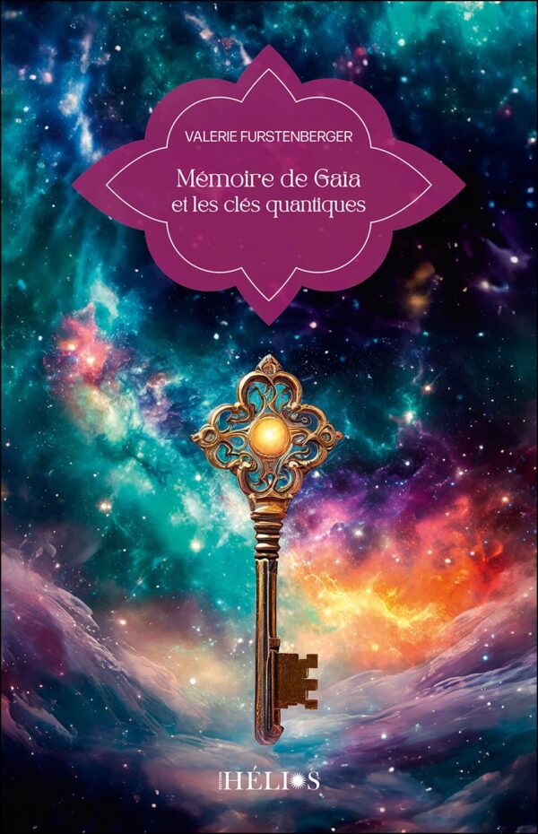 Livre Mémoire de Gaïa et les clés quantiques.