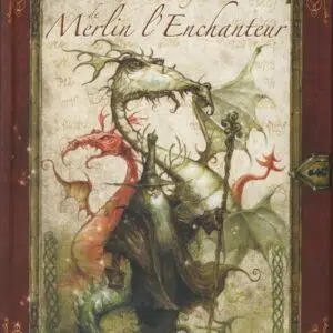 Livre : Merveilles & légendes de Merlin l'Enchanteur.