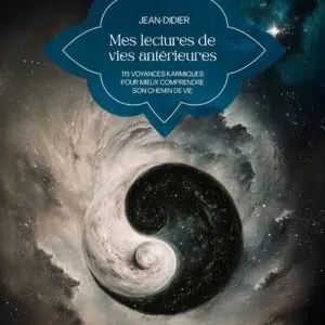 Livre : Mes lectures de vies antérieures - 115 voyances karmiques pour mieux comprendre son chemin de vie.