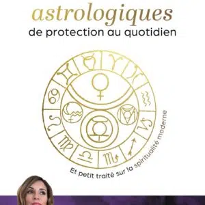 Livre : Mes talismans astrologiques de protection au quotidien.