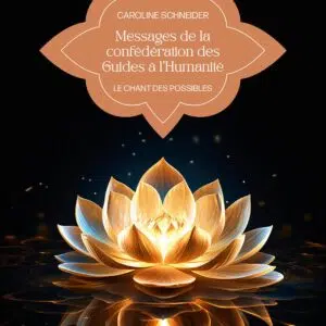 Livre Messages de la confédération des guides à l'humanité.