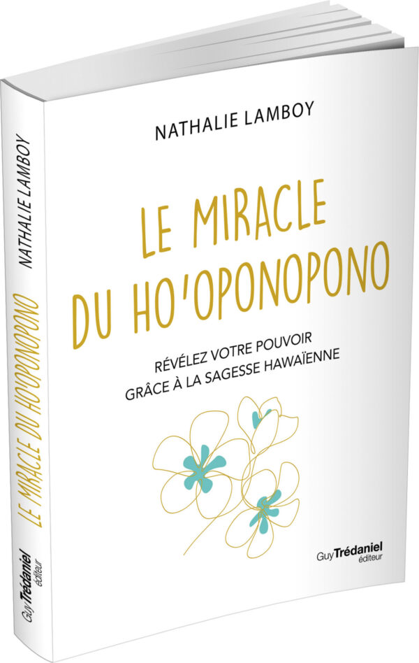 Livre Le Miracle du Ho'oponopono.